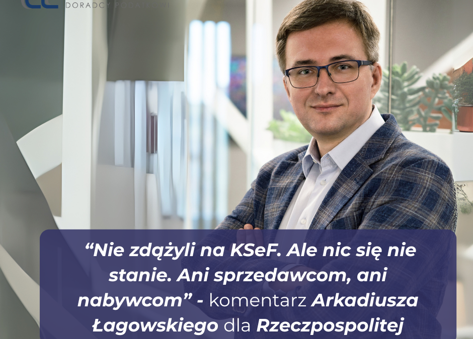 Nie&nbsp;zdążyli na&nbsp;KSeF. Ale&nbsp;nic się nie&nbsp;stanie. Ani sprzedawcom, ani nabywcom